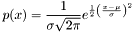 \[ p(x) = \frac{1}{\sigma\sqrt{2\pi}} e^{\frac{1}{2}\left(\frac{x-\mu}{\sigma}\right)^2} \]